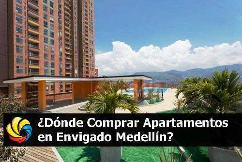 comprar apartamentos envigado medellin dónde comprar apartamentos en Envigado Medellín Colombia