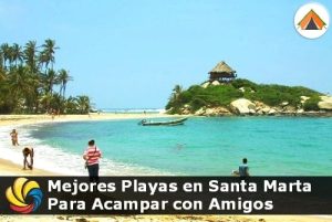 Playas de Santa Marta para Acampar