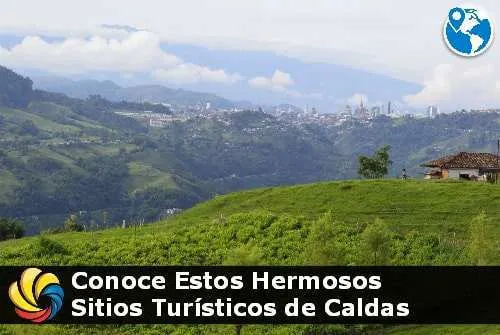 sitios turisticos de Caldas sitios turísticos de Caldas