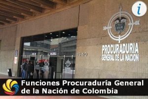 Las funciones de la Procuraduría General de la Nación de Colombia
